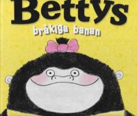 Bettys br&aring;kiga banan