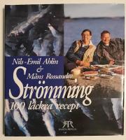 Str&ouml;mming : 100 l&auml;ckra recept