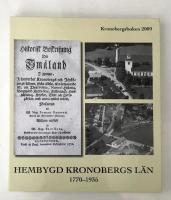 Hembygd Kronobergs l&auml;n 1770-1935