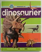 Min f&ouml;rsta bilderbok om dinosaurier