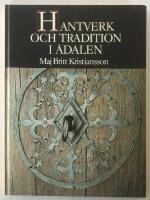Hantverk och tradition i &Aring;dalen