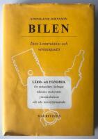 Bilen Dess konstruktion och verkningss&auml;tt 