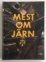 Mest om J&auml;rn Svenska Turistf&ouml;reningens &Aring;rsbok 1989