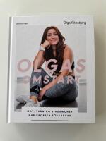 Olgas omstart  : mat, tr&auml;ning och hormoner n&auml;r kroppen f&ouml;r&auml;ndras