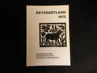&Ouml;sterg&ouml;tland 1973 - Meddelanden fr&aring;n &Ouml;sterg&ouml;tlands och Link&ouml;pings stads museum