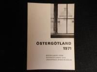 &Ouml;sterg&ouml;tland 1971 - Meddelanden fr&aring;n &Ouml;sterg&ouml;tlands och Link&ouml;pings stads museum