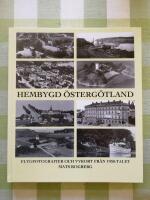 Hembygd &Ouml;sterg&ouml;tland - Flygfotografier och vykort fr&aring;n 1930-talet
