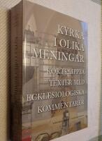 Kyrka i olika meningar - Kortklippta texter med ecklesiologiska kommentarer
