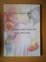 Det fruktsamma sekretet - Handbok i Billingsmetoden