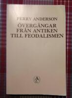 &Ouml;verg&aring;ngar fr&aring;n antiken till feodalismen