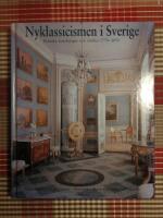 Nyklassicismen i Sverige - Svenska inredningar och m&ouml;bler 1770-1850