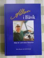 Allan i Bl&aring;vik - Mitt liv och mina historier