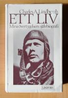Ett liv - Mina &ouml;vertygelsers sj&auml;lvbiografi