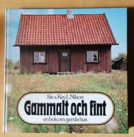Gammalt och fint - en bok om gamla hus