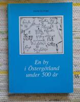 En by i &Ouml;sterg&ouml;tland under 500 &aring;r (Slycke, Rappestad)