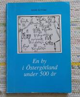 En by i &Ouml;sterg&ouml;tland under 500 &aring;r (Slycke, Rappestad)