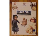 Dockor - Den nya utf&ouml;rliga handboken