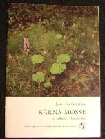K&auml;rna mosse - ett kalkk&auml;rr i &Ouml;sterg&ouml;tland