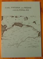 Carl Fredrik von R&ouml;&ouml;ks kanalf&ouml;rslag