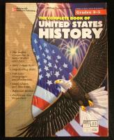 The Complete Book of United States History - Grades 3-5