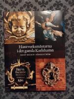 Hantverksm&auml;starna i det gamla Karlshamn