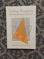 Enabling occupation - an occupational therapy perspective
