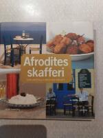 Afrodites skafferi : k&auml;rleksfulla grekiska recept