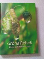 Gr&ouml;na Rehab - G&ouml;teborgs botaniska tr&auml;dg&aring;rd