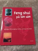 Feng shui p&aring; l&auml;tt s&auml;tt