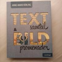 Textsamtal & bildpromenader