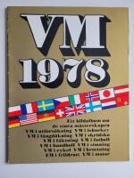 VM 1978 : ett bildalbum om de stora internationella m&auml;sterskapen 1978