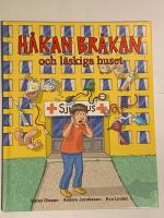 H&aring;kan Br&aring;kan och det l&auml;skiga huset