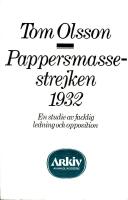 Pappersmassestrejken 1932-en studie av facklig ledning och opposition