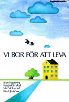 Vi bor f&ouml;r att leva