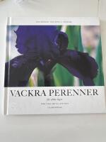 Vackra perenner f&ouml;r olika l&auml;gen - [fr&aring;n tidig v&aring;r till sen h&ouml;st]