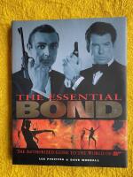 The essential Bond - the authorized guide to the world of 007