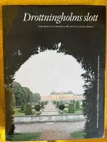 Drottningholms slott. Bd 1, Fr&aring;n Hedvig Eleonora till Lovisa Ulrika