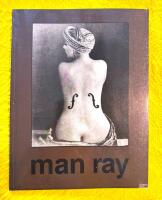 Man Ray 1890-1976