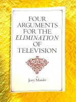 Four arguments for the elimination of television