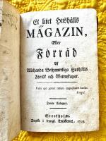 Et litet hush&aring;lls-magazin, eller F&ouml;rr&aring;d af&hellip; Et litet hush&aring;lls-magazin, eller F&ouml;rr&aring;d af allehanda besynnerliga hush&aring;lls f&ouml;rs&ouml;k och wetenskaper.