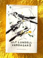 Vardagar 5  /signerad!/