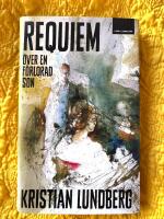 Requiem &ouml;ver en f&ouml;rlorad son /Dedikation!/