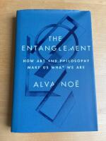 The entanglement - how art and philosophy make us what we are
