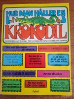 Hur man h&aring;ller en krokodil