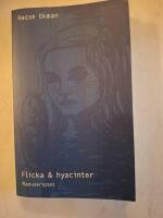 Flicka och hyacinter : ett manuskript