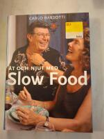 &Auml;t o njut med Slow Food