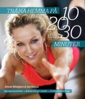 Tr&auml;na hemma p&aring; 10, 20 eller 30 minuter