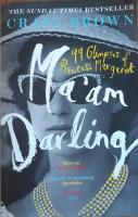 Maam Darling - 99 glimpses of Princess Margaret