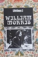 William Morris - an illustrated life of William Morris, 1834-1896