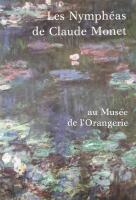 Les Nymph&eacute;as de Claude Monet au Mus&eacute;e de l'Orangerie
